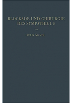 Blockade und Chirurgie des Sympathicus