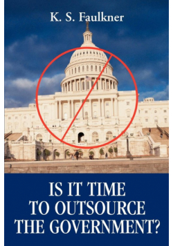 Is It Time to Outsource the Government?