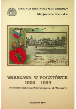 Warszawa w pocztówce 1900 - 1939