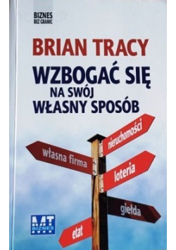 Wzbogać się na swój własny sposób