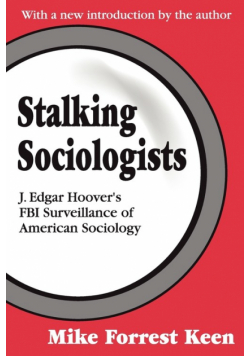 Stalking Sociologists