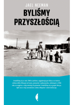 Byliśmy przyszłością