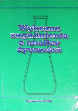 Wybrane zagadnienia z analizy żywności