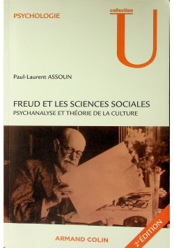 Freud y las ciencias sociales Psicoanálisis y teoría de la cultura