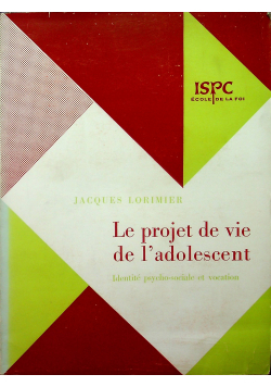 Le projet de vie de l ' adolescent