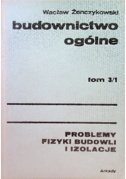 Budownictwo ogólne Tom 3 / 1
