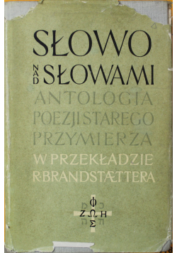 Słowo nad słowami  Antologia poezji starego przymierza
