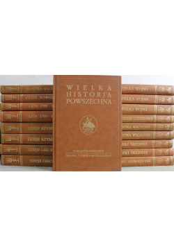 Wielka Historja Powszechna 18 Tomów reprint 1934 do 1938 r