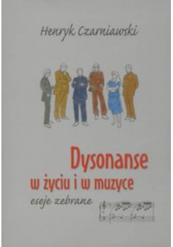 Dysonanse w życiu i w muzyce