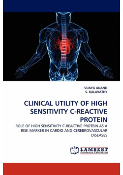 Clinical Utility of High Sensitivity C-Reactive Protein