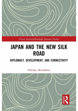 Japan and the New Silk Road