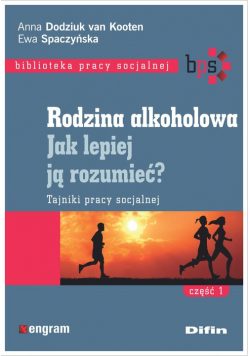 Rodzina alkoholowa Jak lepiej ją rozumieć?