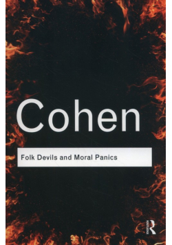 Folk Devils and Moral Panics