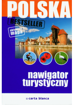 Polska : Nawigator turystyczny 2011