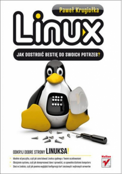 Linux: Jak dostroić bestię do swoich potrzeb?
