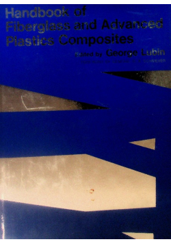 Handbook of Fiberglass and Advanced Plastics Composites
