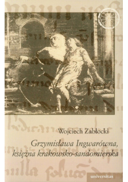 Grzymisława Ingwarówna, księżna krakowsko-sandomierska