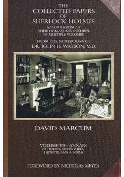 The Collected Papers of Sherlock Holmes - Volume 7