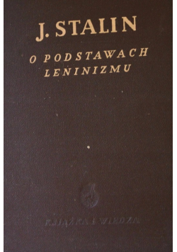 O Podstawach Leninizmu 1949 r.