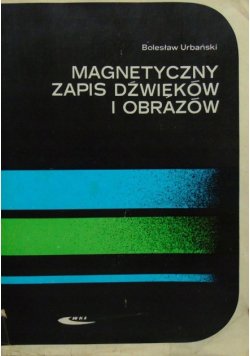 Magnetyczny zapis dźwięków i obrazów