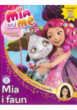 Mia&Me Magiczna księga 1 Mia i faun