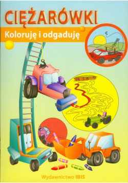 Koloruję i odgaduję Ciężarówki