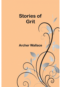 Stories of grit