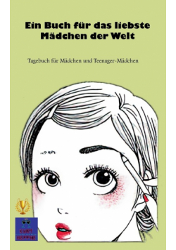 Ein Buch für das liebste Mädchen der Welt