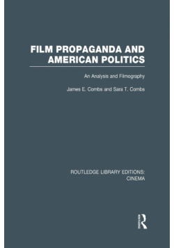 Film Propaganda and American Politics