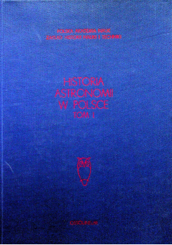 Historia astronomii w Polsce, tom I