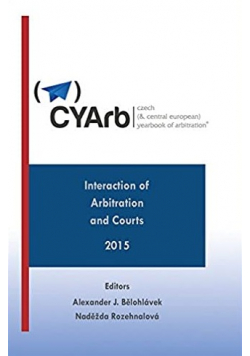 Czech and Central European Yearbook of Arbitration - Interaction of Arbitration and Courts