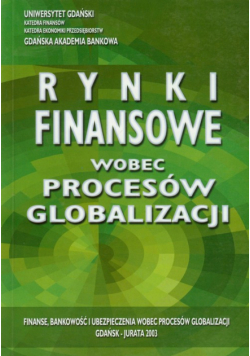 Rynki finansowe wobec procesów globalizacji