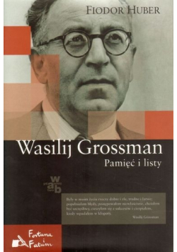 Wasilij Grossman Pamięć i listy