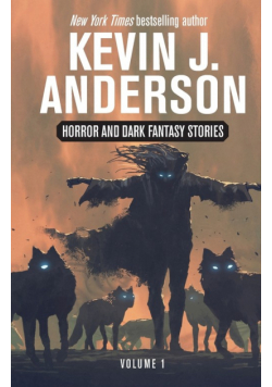 Horror and Dark Fantasy Stories Volume 1