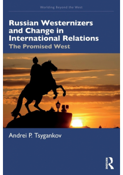 Russian Westernizers and Change in International Relations