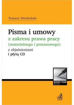 Pisma i umowy z zakresu prawa pracy plus płyta CD