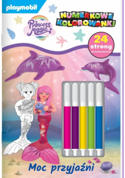 Moc przyjaźni. Princess Magic. Numerkowe kolorowanki