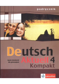 Deutsch Aktuell 4 Kompakt Podręcznik