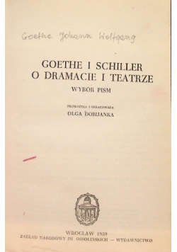Goethe i Schiller O dramacie i teatrze