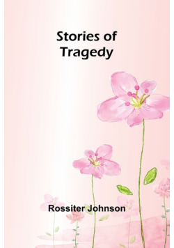 Stories of Tragedy