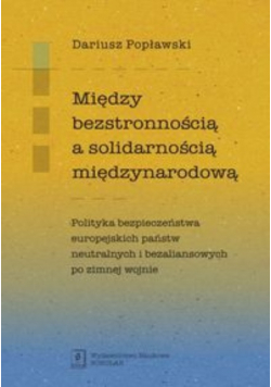Między bezstronnością a solidarnością międzynarodową