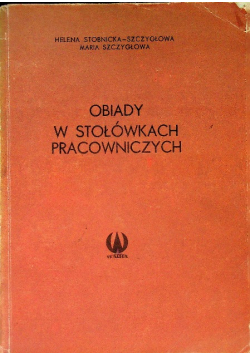 Obiady w stołówkach pracowniczych receptury
