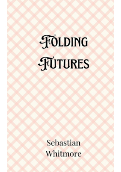 Folding Futures