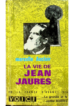 La vie de Jean Jaures