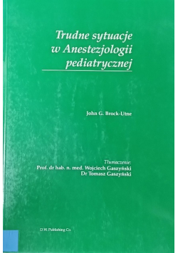 Trudne sytuacje w anestezjologii pediatrycznej