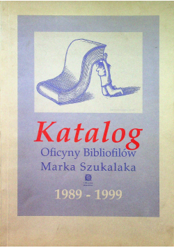 Katalog Oficyny Bibliofilów Marka Szukalaka