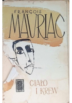 Ciało i krew - F Mauriac