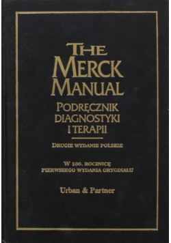 The Merck Manual. Podręcznik diagnostyki i terapii