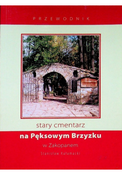 Stary cmentarz na Pęksowym Brzyzku