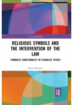 Religious Symbols and the Intervention of the Law